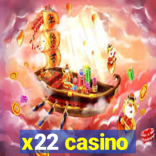 x22 casino